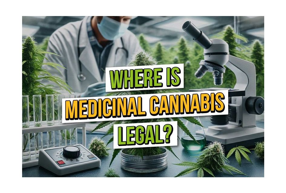 Where is medical cannabis legal?
