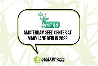 Amsterdam Seed Center at Mary Jane Berlin