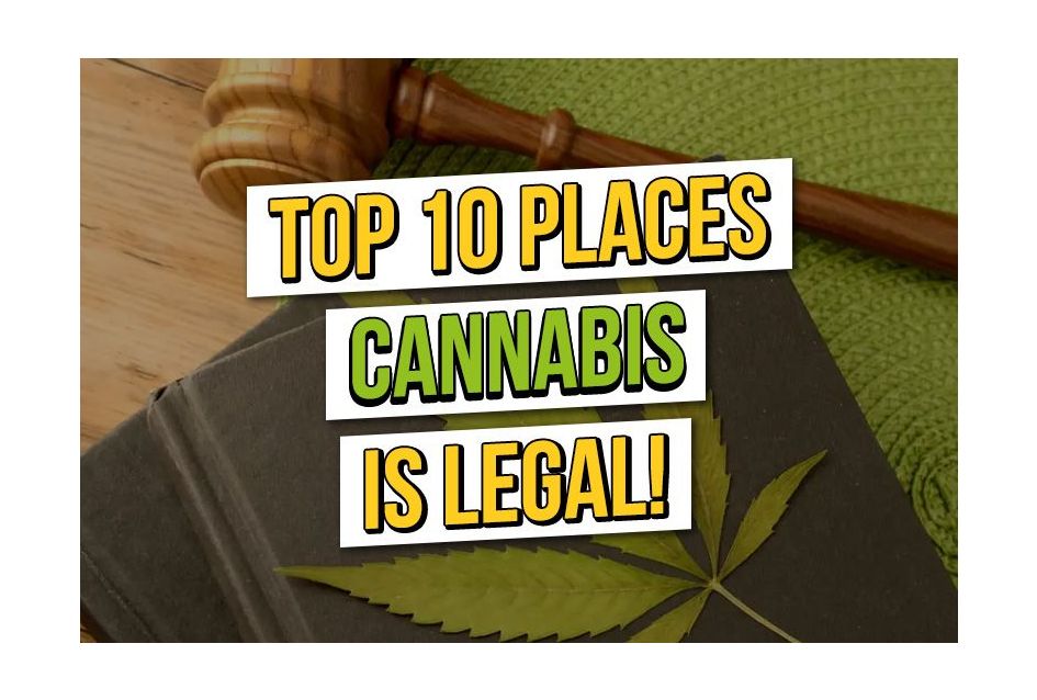 Top tien plaatsen waar cannabis legaal is (soort van)